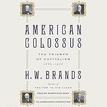 American Colossus: The Triumph of Capitalism, 1865-1900