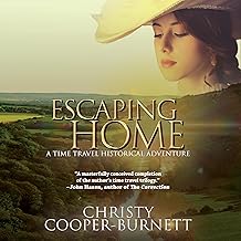 Escaping Home: A Christine Stewart Time Travel Adventure, Book 3