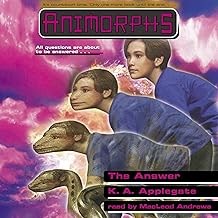 The Answer (Animorphs #53)