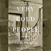 Very Cold People: A Novel