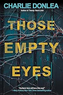 Those Empty Eyes: A Chilling Novel of Suspense with a Shocking Twist