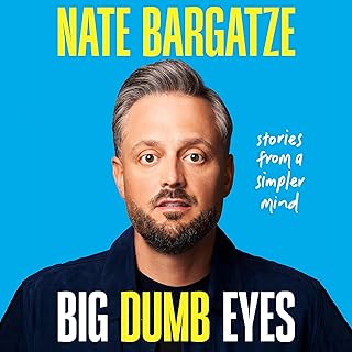 Big Dumb Eyes: Stories from a Simpler Mind cover