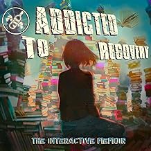 Addicted to Recovery: The Interactive Memoir cover