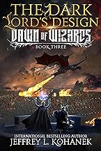 The Dark Lord’s Design (Dawn of Wizards Book 3)