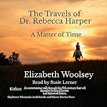 The Travels of Dr. Rebecca Harper: A Matter of Time