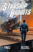 Starship Bandits