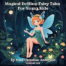 Magical Bedtime Fairy Tales for Young Kids by Hans Christian Andersen: Volume 1 cover