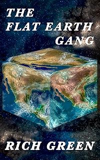 The Flat Earth Gang: Trouble in Paradise