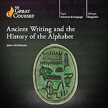 Ancient Writing and the History of the Alphabet