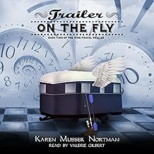 Trailer on the Fly: The Time Travel Trailer, Volume 2