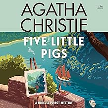 Five Little Pigs: A Hercule Poirot Mystery: The Official Authorized Edition cover