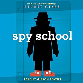 Spy School: Spy School Series, Book 1