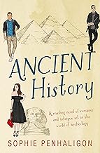 Ancient History: Romance, suspense and intrigue in the world of archeology.