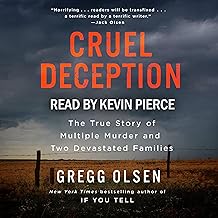 Cruel Deception: The True Story of Multiple Murder and Two Devastated Families (St. Martin's True Crime Library) cover