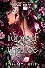 forged by malice (deluxe edition) (beasts of the briar, 3)