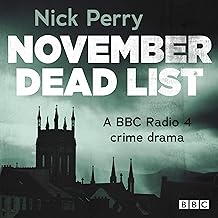 November Dead List: A Full-Cast Crime Drama: The Complete Series 1 and 2
