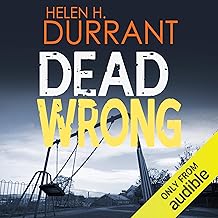 Dead Wrong: Calladine and Bayliss, Book 1