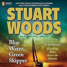 Blue Water, Green Skipper: A Memoir of Sailing Alone Across the Atlantic