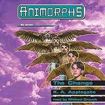 The Change (Animorphs #13)