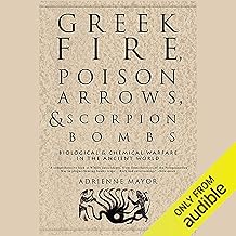 Greek Fire, Poison Arrows, & Scorpion Bombs cover