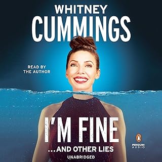 I’m Fine…and Other Lies