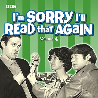I’m Sorry I’ll Read That Again: Volume 4: Four Classic BBC Radio Episodes