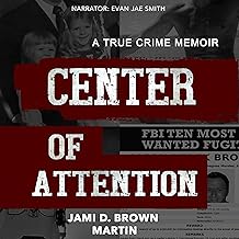 Center of Attention: A True Crime Memoir cover