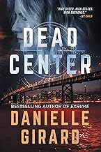Dead Center: A Gripping Suspense Thriller (The Rookie Club Book 1)