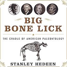 Big Bone Lick: The Cradle of American Paleontology