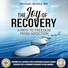 The Joy of Recovery: The New 12 Step Guide to Recovery from Addiction cover