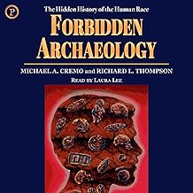 Forbidden Archeology: The Hidden History of the Human Race