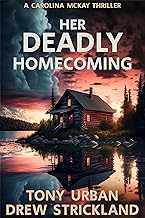 Her Deadly Homecoming (Carolina McKay Crime Thriller Book 1) cover