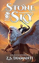 Stone & Sky: An Epic Fantasy Adventure (Stone & Sky Trilogy Book 1)