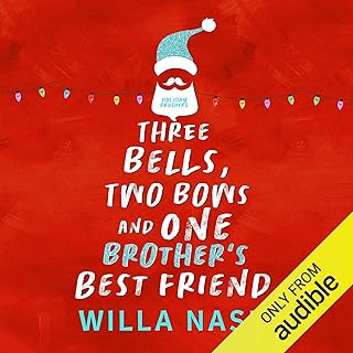 Three Bells, Two Bows and One Brother's Best Friend: Holiday Brothers, Book 2 cover