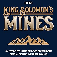 King Solomon's Mines: BBC Radio 4 full-cast dramatisation cover