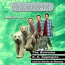 The Extreme (Animorphs #25)