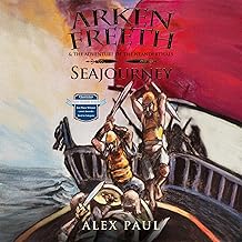 SeaJourney: Arken Freeth and the Adventure of the Neanderthals, Book 1