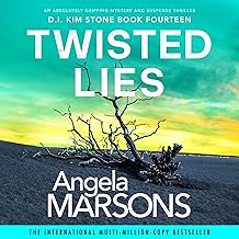 Twisted Lies: Detective Kim Stone Crime Thriller, Book 14 cover