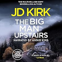 The Big Man Upstairs (A Scottish Crime Thriller): DCI Logan Crime Thrillers, Book 7 cover