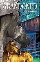 Abandoned: A Time Travel Horse Adventure