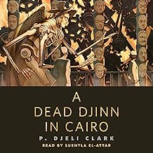 A Dead Djinn in Cairo: A Tor.Com Original cover