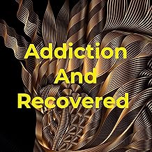 Addiction And Recovered cover