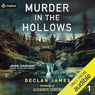 Murder in the Hollows: Jake Cashen Crime Thriller Series, Book 1