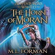 The Horn of Moran: Adventurers Wanted, Book 2
