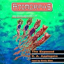 The Exposed (Animorphs #27)