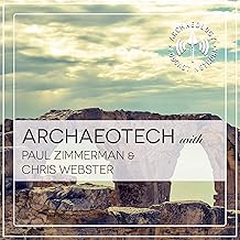 The ArchaeoTech Podcast