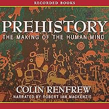 Prehistory: Making of the Human Mind