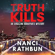 Truth Kills: Angelina Bonaparte Mysteries, Book 1 cover