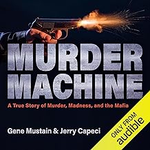 Murder Machine: A True Story of Murder, Madness, and the Mafia cover
