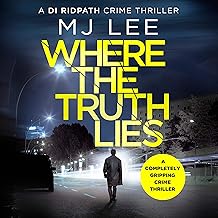 Where the Truth Lies: A Completely Gripping Crime Thriller: DI Ridpath Crime Thriller, Book 1 cover